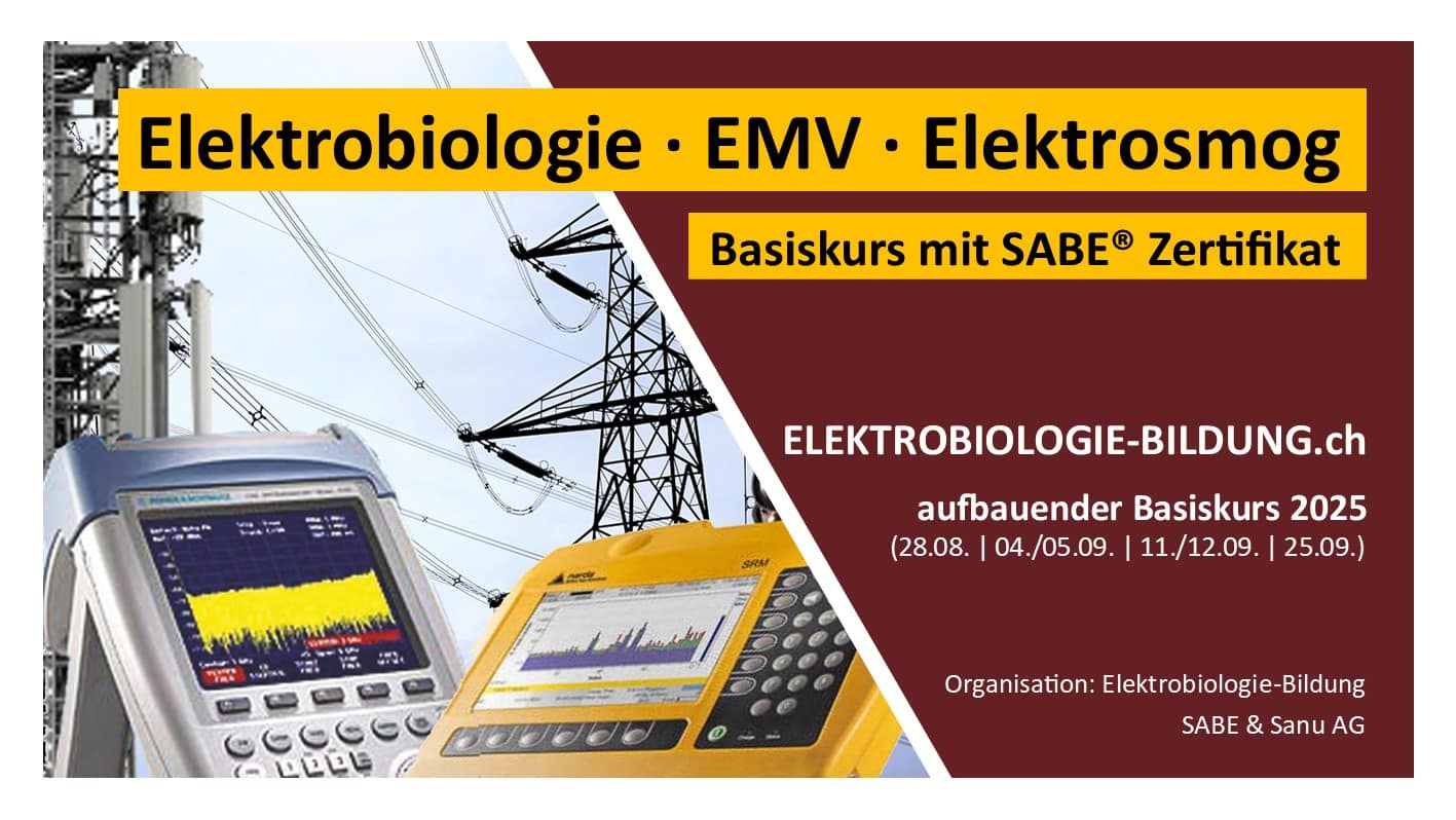 Basiskurs (6 Tage) | Elektrobiologie - EMV - Elektrosmog 2025